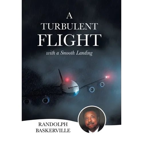 A Turbulent Flight: with a Smooth Landing