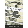 Mises on Money