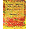 The Metatheory of Physics Theories, and the Theory of Everything as a Quantum Computer Language