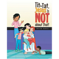 Tit for Tat, Jesus Is NOT about That!