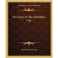 Two Years In The Forbidden City