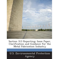 Section 313 Reporting: Issue Paper, Clarification and Guidance for the Metal Fabrication Industry
