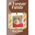 A Forever Family: A story about adoption
