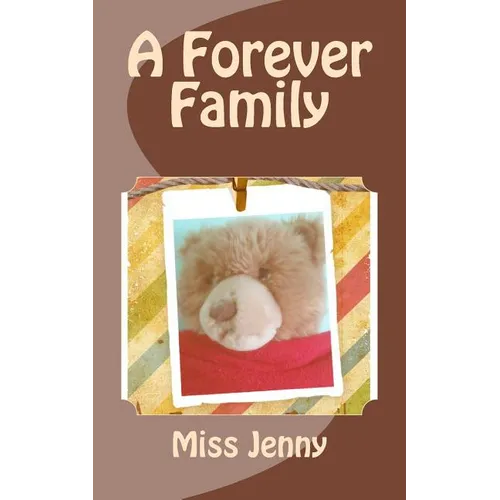 A Forever Family: A story about adoption