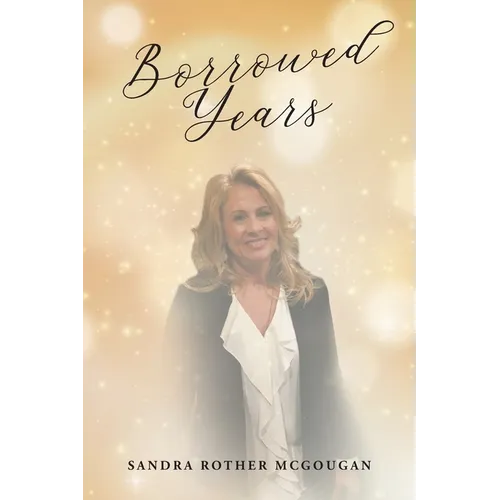 Borrowed Years