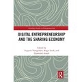 Digital Entrepreneurship and the Sharing Economy