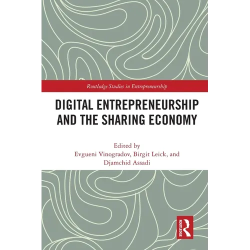 Digital Entrepreneurship and the Sharing Economy