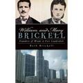 William and Mary Brickell: Founders of Miami & Fort Lauderdale
