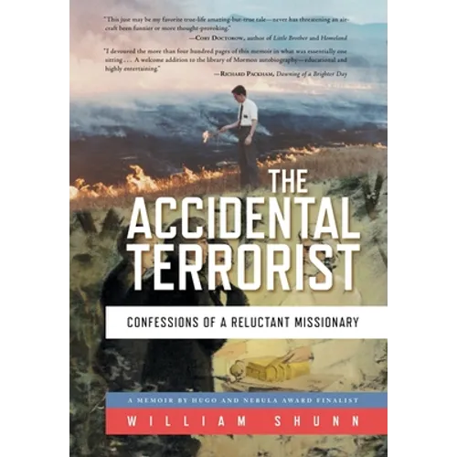 The Accidental Terrorist: Confessions of a Reluctant Missionary