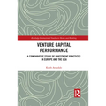 Venture Capital Performance: A Comparative Study of Investment Practices in Europe and the USA