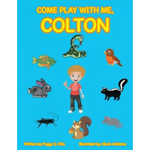 Come Play with Me, Colton