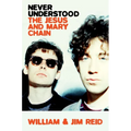 Never Understood: The Jesus and Mary Chain