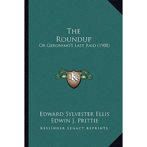 The Roundup: Or Geronimo's Last Raid (1908)