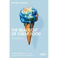 The Real Cost of Cheap Food
