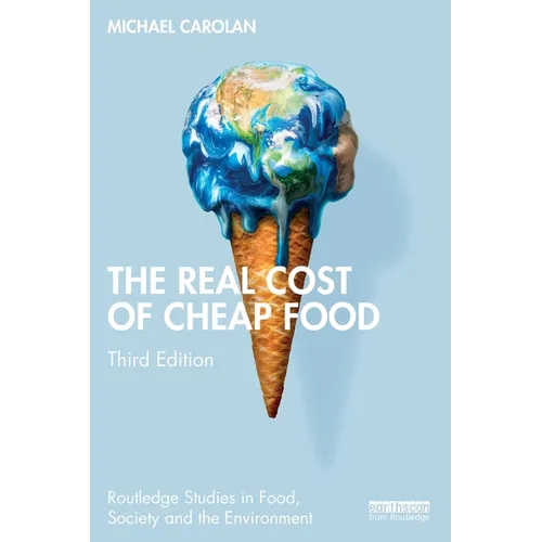 The Real Cost of Cheap Food