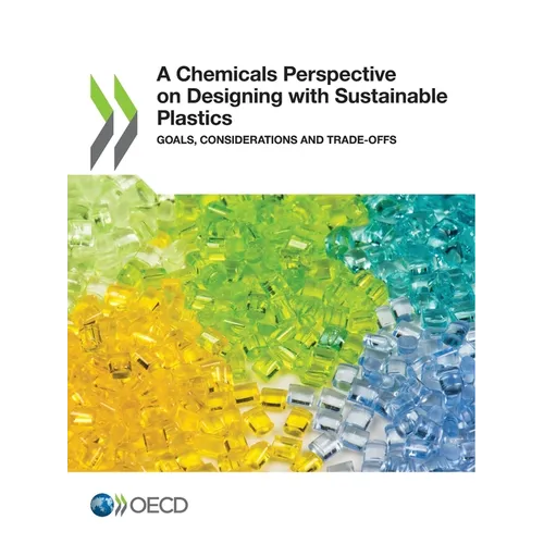 A Chemicals Perspective on Designing with Sustainable Plastics