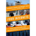 Four Internets: Data, Geopolitics, and the Governance of Cyberspace