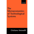 The Microeconomics of Technological Systems