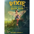 Dixie The Fiddle Playing Cajun Pixie
