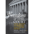 Freedom and the Court: Civil Rights and Liberties in the United States