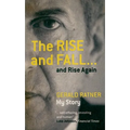 The Rise and Fall...and Rise Again
