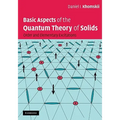 Basic Aspects of the Quantum Theory of Solids