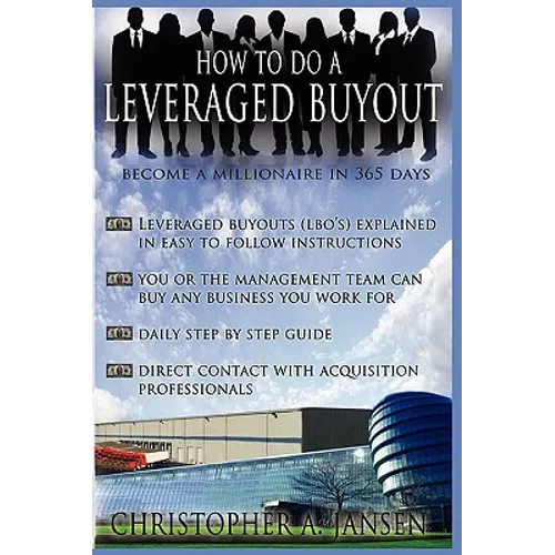 How to Do a Leveraged Buyout