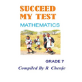 succeed my test: grade 7 mathematics