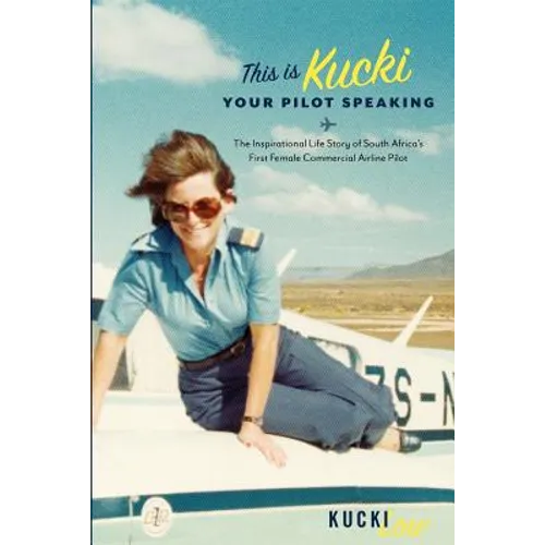 This Is Kucki Your Pilot Speaking
