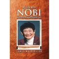 My Life With NOBI: A Guide For A Successful Life