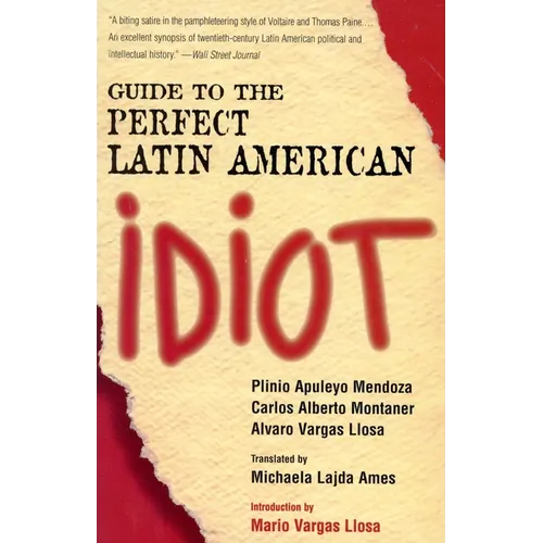 Guide to the Perfect Latin American Idiot