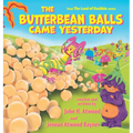 The Butterbean Balls Came Yesterday
