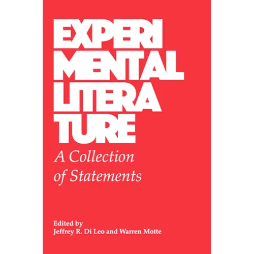 Experimental Literature: A Collection of Statements