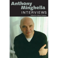 Anthony Minghella: Interviews
