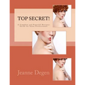 Top Secret!: A Complete and Powerful Business Guide for Salon Professionals