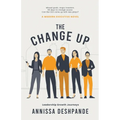 The Change Up: A Modern Executive Novel