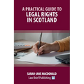 A Practical Guide to Legal Rights in Scotland