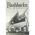 Flashbacks: A Memoir