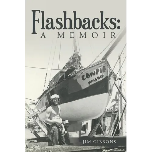 Flashbacks: A Memoir