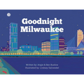 Goodnight Milwaukee