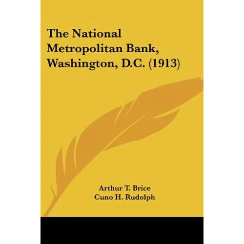 The National Metropolitan Bank, Washington, D.C. (1913)