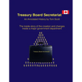 Treasury Board Secretariat - An Annotated. History