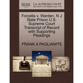 Forcella V. Warden, N J State Prison U.S. Supreme Court Transcript of Record with Supporting Pleadings