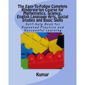 The Easy-To-Follow Complete Kindergarten Course for Mathematics, Science, English Language Arts, Social Studies and Basic Skills: Self-Help Book for R