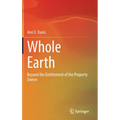 Whole Earth: Beyond the Entitlement of the Property Owner