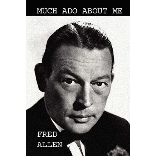 Much Ado About Me