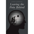 Leaving the Pain Behind: A Piece of Prison Life