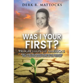 Was I Your First?: Progression of America's First African-American General Manager for a Major Brand Hotel in USA History