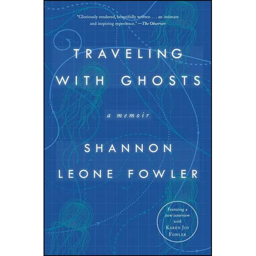 Traveling with Ghosts: A Memoir