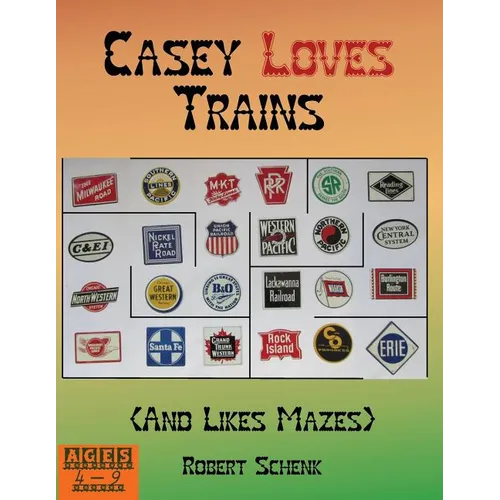 Casey Loves Trains (And Likes Mazes)
